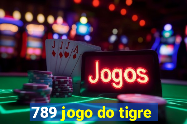 789 jogo do tigre